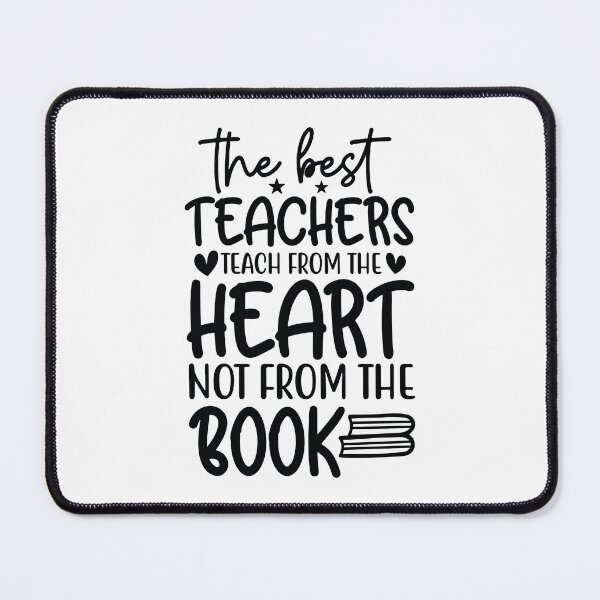 Item preview, Best Teachers Teach From The Heart Not From The Book - School Mentor Gift designed and sold by FuzionRaptor.
