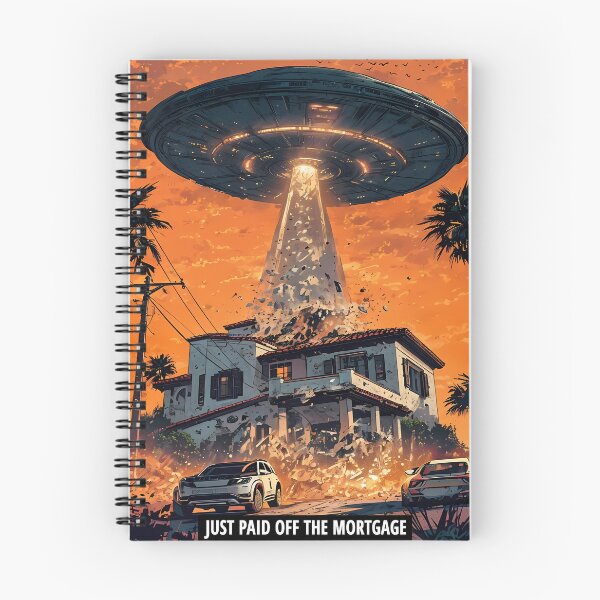 Item preview, JUST PAID OFF THE MORTGAGE - Funny UFO Alien Attack Art designed and sold by Modern Nest Art.