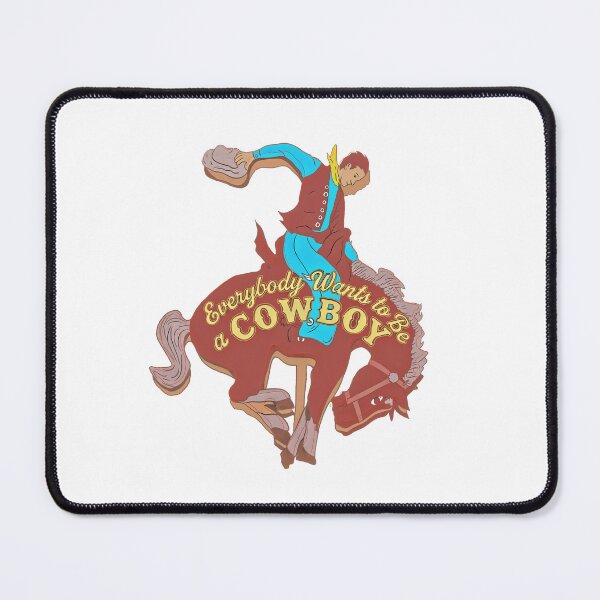 Item preview, everybody wants to be a cowboy designed and sold by dyldesignz.