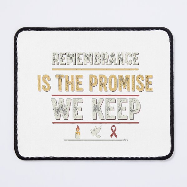 Item preview, Remembrance Is The Promise We Keep Shirt designed and sold by Designs-RZ.