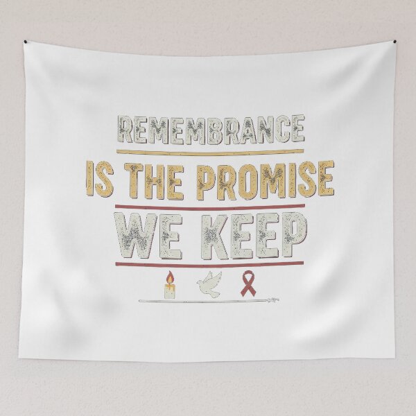Item preview, Remembrance Is The Promise We Keep Shirt designed and sold by Designs-RZ.
