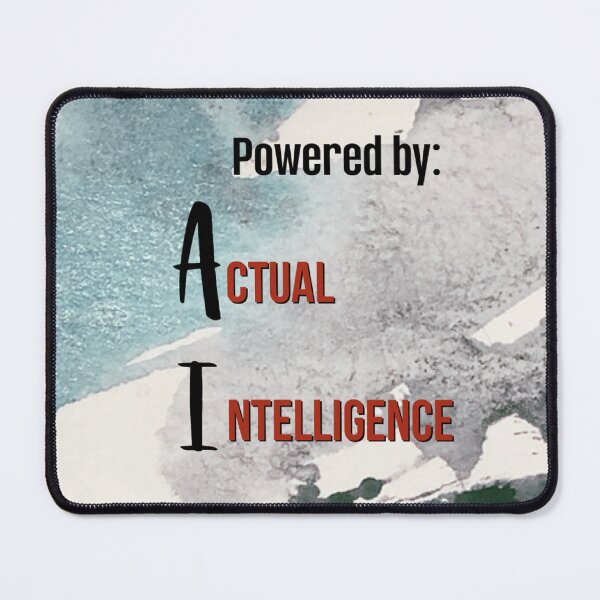 Item preview, Actual Intelligence, human made meme designed and sold by GiSilver.