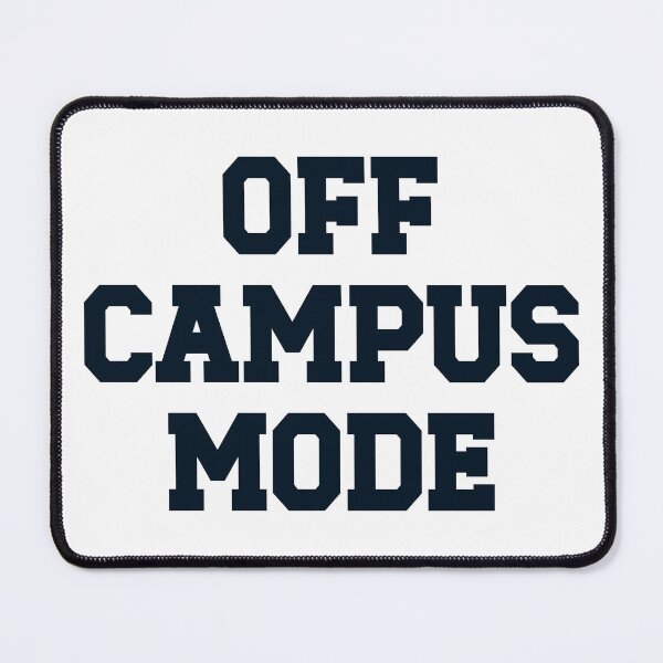 Item preview, Off campus mode designed and sold by Aakanksha97.