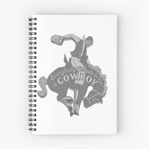 Item preview, everybody wants to be a cowboy (black & white) designed and sold by dyldesignz.
