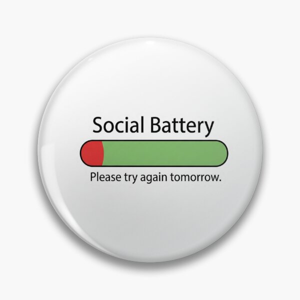 Item preview, Social Battery Please Try Again Tomorrow - Introvert Humor designed and sold by  Explorer.
