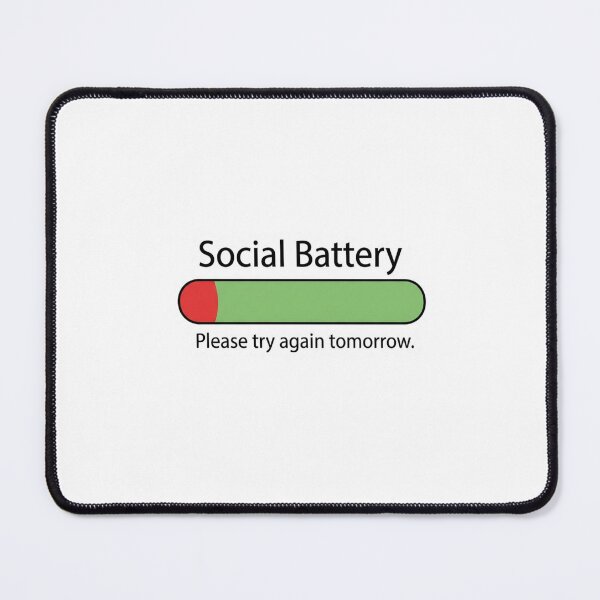 Item preview, Social Battery Please Try Again Tomorrow - Introvert Humor designed and sold by  Explorer.