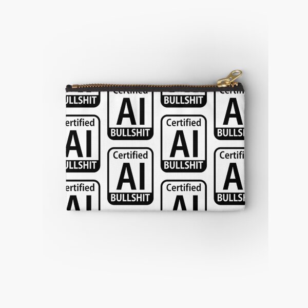 Item preview, Certified AI Bullshit designed and sold by the-craft-shop.