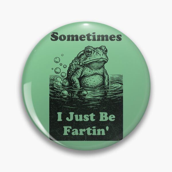 Item preview, Sometimes I Just Be Fartin' Funny Toad Frog designed and sold by d247.