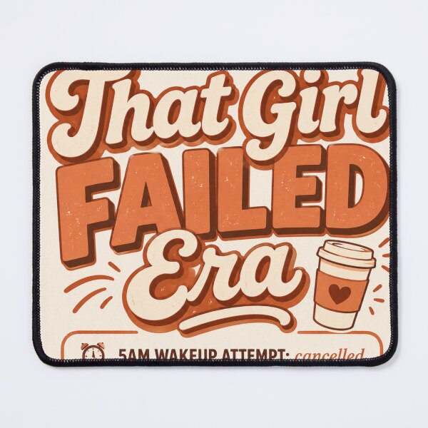 Item preview, Currently in My That Girl Failed Era – Funny Self Aware Typography Art | Relatable Humor Gift designed and sold by irfanshikh.