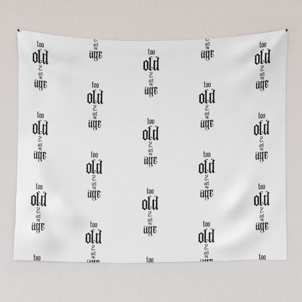 Item preview, Too Old To Act My Age designed and sold by Snedsdigital.