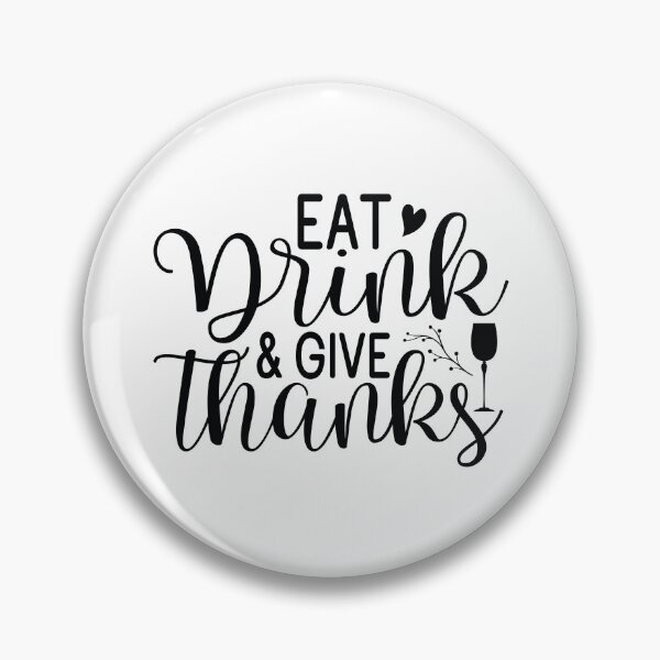 Item preview, Eat Drink And Give Thanks - Cute Autumn Thanksgiving Holiday Feast Gift designed and sold by FuzionRaptor.