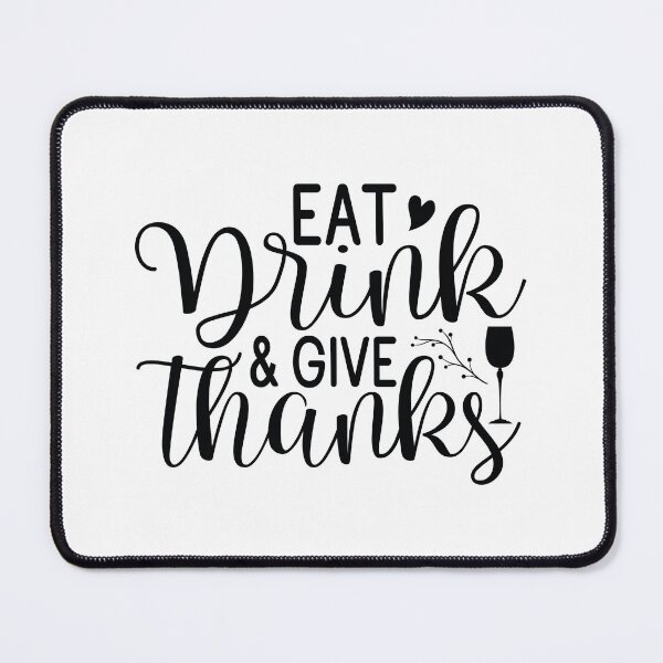 Item preview, Eat Drink And Give Thanks - Cute Autumn Thanksgiving Holiday Feast Gift designed and sold by FuzionRaptor.