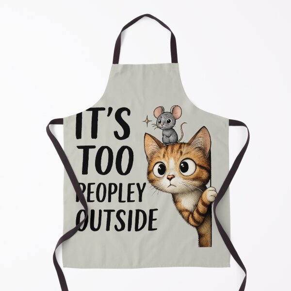 Item preview, Cat It Is Too Peopley Outside Cat and Mouse Gifts designed and sold by MalwasBasket.