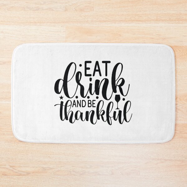 Item preview, Eat Drink And Be Thankful - Cute Autumn Thanksgiving Holiday Feast Gift designed and sold by FuzionRaptor.