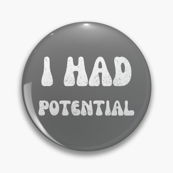 Item preview, I Had Potential, Retro Physics Joke, Vintage Style designed and sold by artprintschabab.