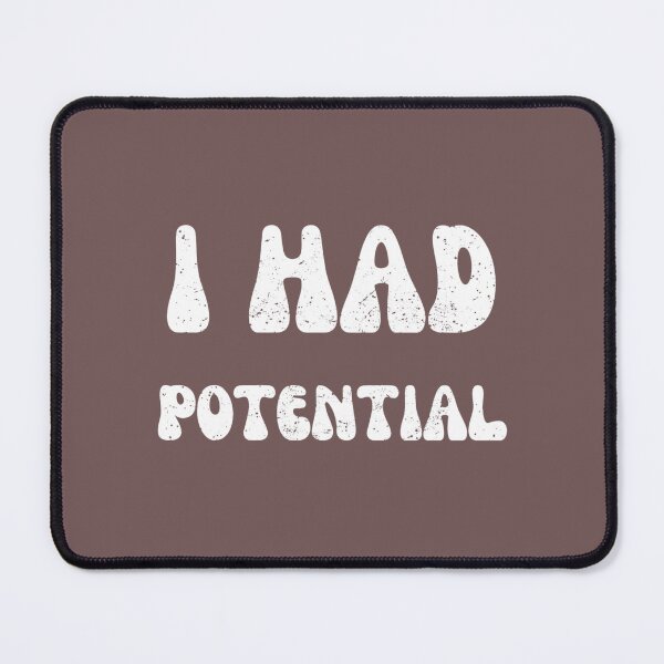 Item preview, I Had Potential, Retro Physics Joke, Vintage Style designed and sold by artprintschabab.