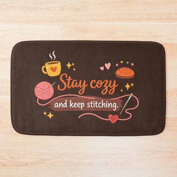 Item preview, Stay Cozy and Keep Stitching – Cute Sewing & Crochet Lover Design designed and sold by blankTeeShirt.