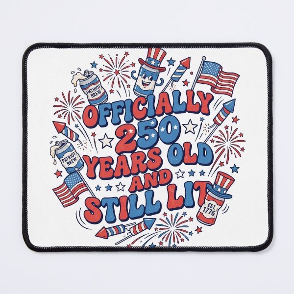 Item preview, Officially 250 Years Old and Still Lit - Funny Retro 4th of July designed and sold by VineVibe16Studio.