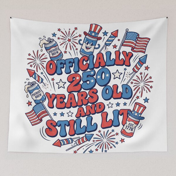 Item preview, Officially 250 Years Old and Still Lit - Funny Retro 4th of July designed and sold by VineVibe16Studio.