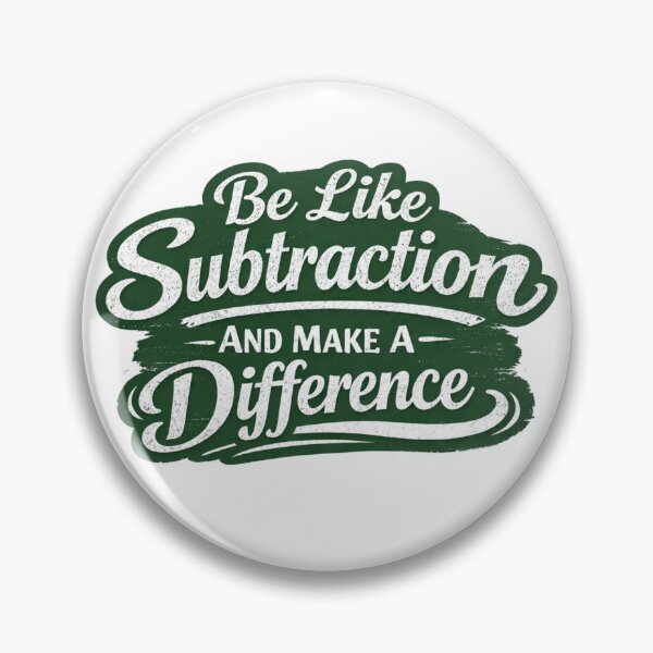 Item preview, Be Like Subtraction And Make A Difference Math Teacher T-Shirt designed and sold by MerchlyMike.