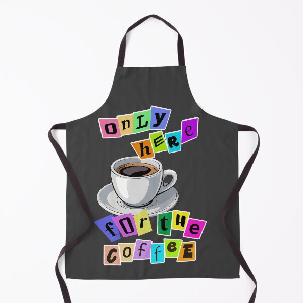 Item preview, Only Here For The Coffee Text Art designed and sold by Museum Of Non-Existing Art.