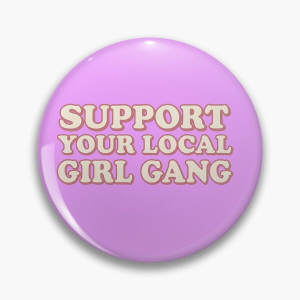 Item preview, Support Your Local Girl Gang designed and sold by DailyDoseDecals.