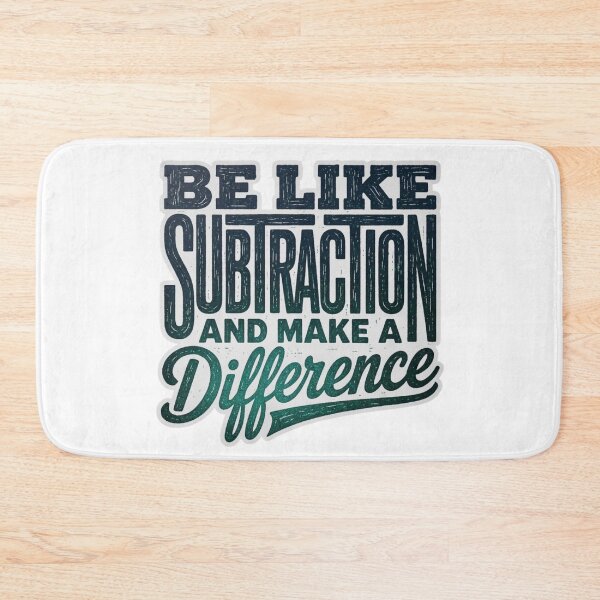 Item preview, Be Like Subtraction And Make A Difference Math Teacher T-Shirt designed and sold by MerchlyMike.