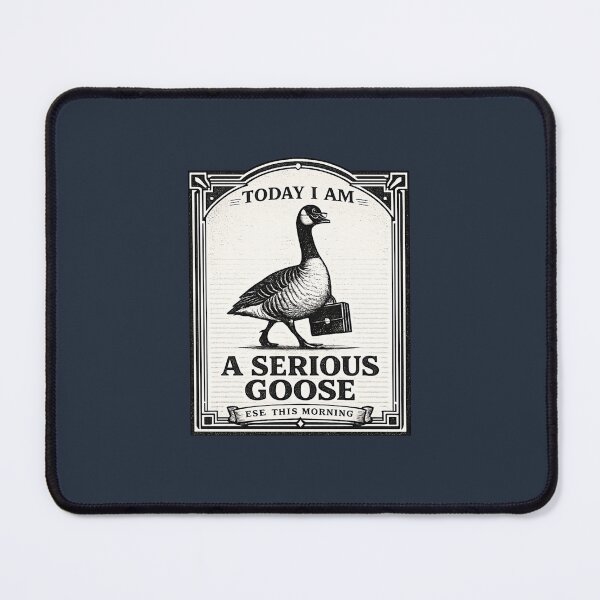Item preview, Today I Am A Serious Goose Vintage Office Humor designed and sold by PunchDrop.