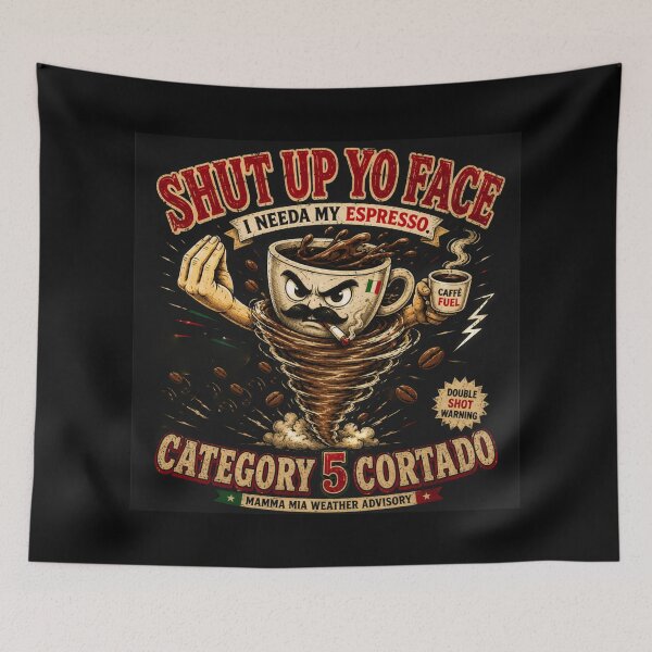 Item preview, Shut Up Yo Face - I Needa My Espresso - Funny Italian Coffee Shirt designed and sold by NinaJG007.