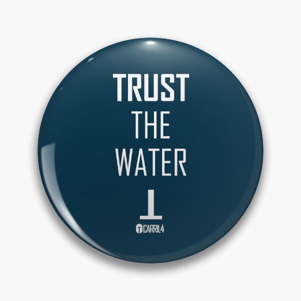 Item preview, Trust the water designed and sold by neycdesign.