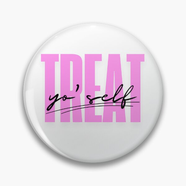 Item preview, Treat Yo' Self designed and sold by The Artful Pearl.