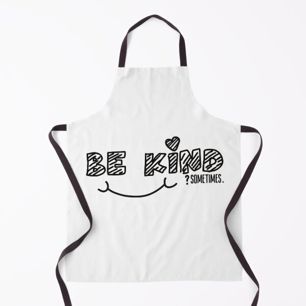 Item preview, BE KIND? Sometimes. | Sarcastic Funny Graphic Tee designed and sold by Crumbs with Friends.