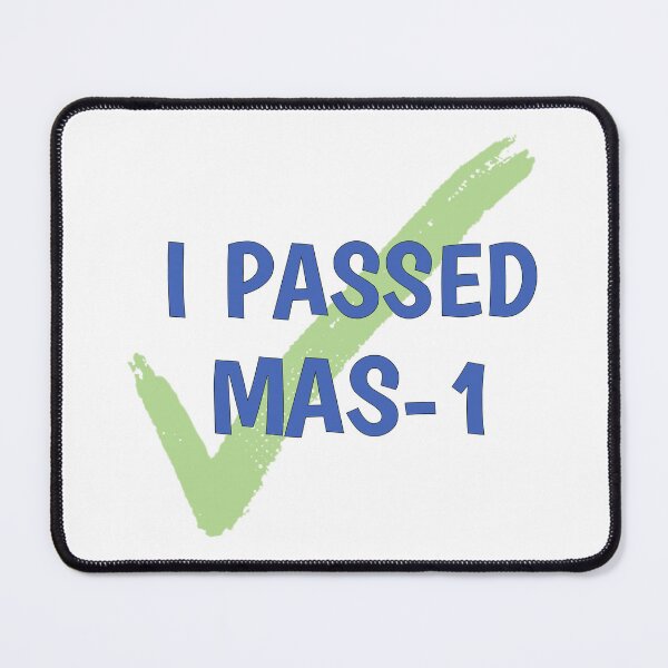 Item preview, I Passed MAS-1 designed and sold by LeslieMac713.