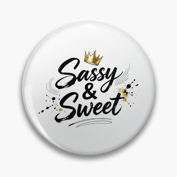 Item preview, Sassy and Sweet Cute Gold Crown Aesthetic Typography Meme designed and sold by MalisoStickers.