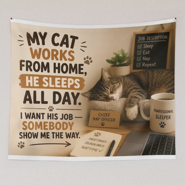 Item preview, My Cat Works From Home He Sleeps All Day Funny Cat Meme designed and sold by riki2365.