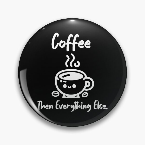Item preview, Coffee then everything else morning designed and sold by santoshputhran.
