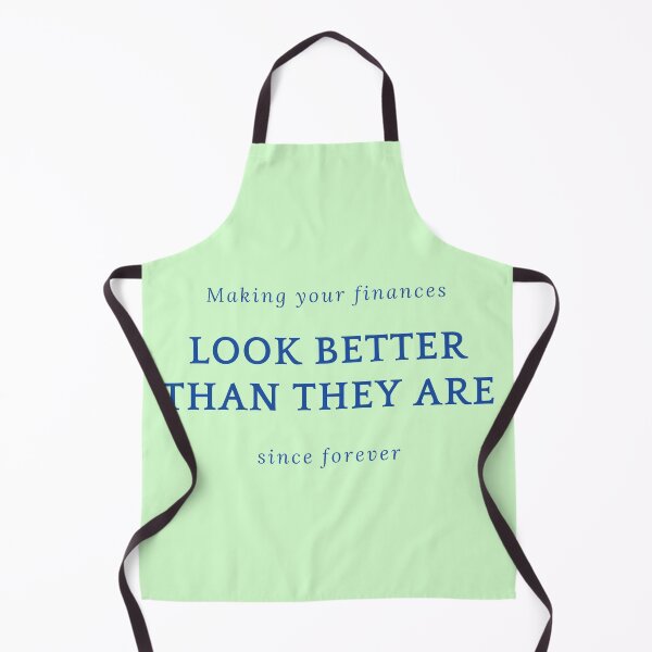 Item preview, Making Your Finances Look Better Than They Are Funny Accountant T-Shirt CPA Humor Gift designed and sold by BananaPrint.