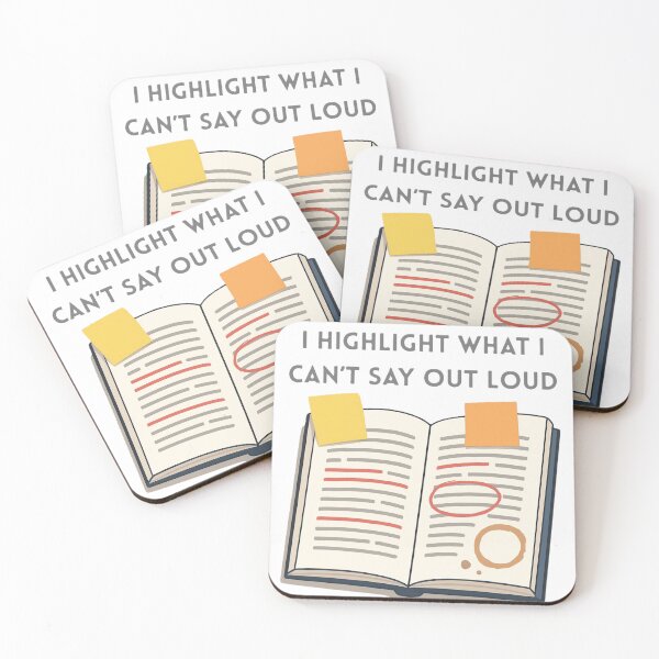 Item preview, I highlight what I can't say out loud designed and sold by creativityisfun.