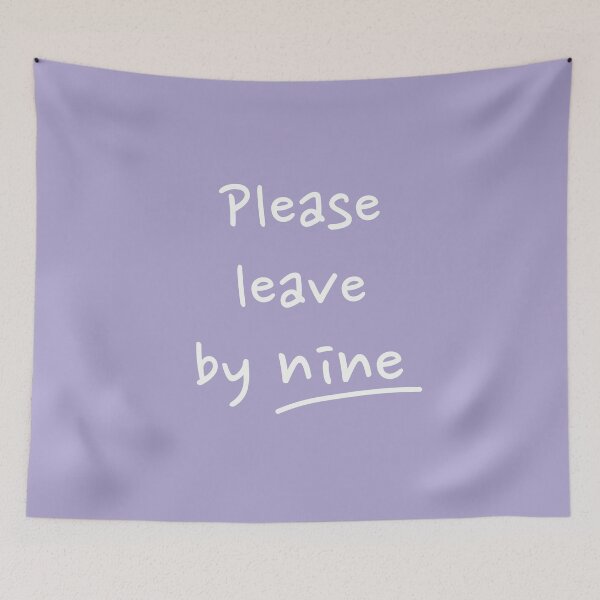 Item preview, Please leave by nine - Lilac designed and sold by Zorana Stevanovic.