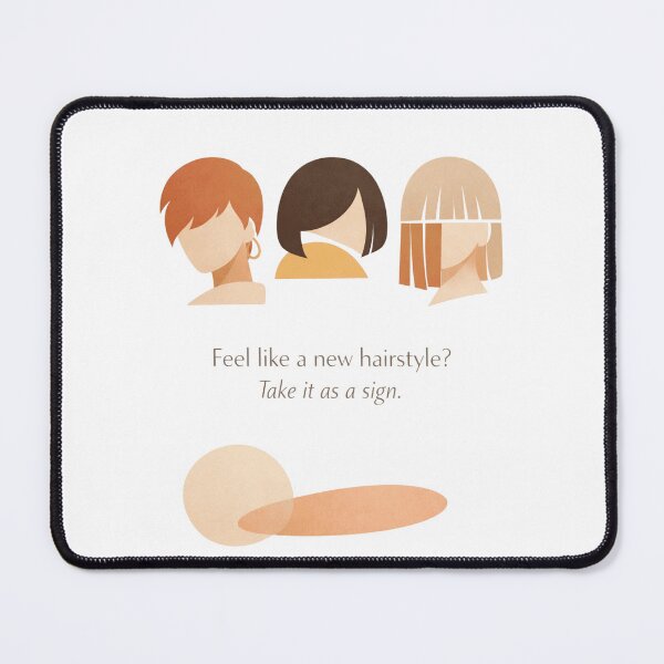 Item preview, This Is Your Sign to Change Your Hair designed and sold by ViralVisionsCreating .