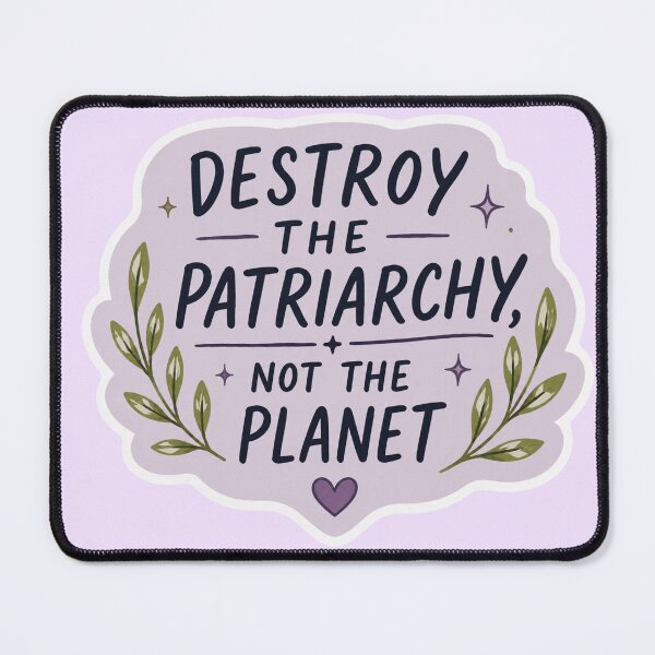 Item preview, Destroy the patriarchy, not the planet designed and sold by shelbyy328.