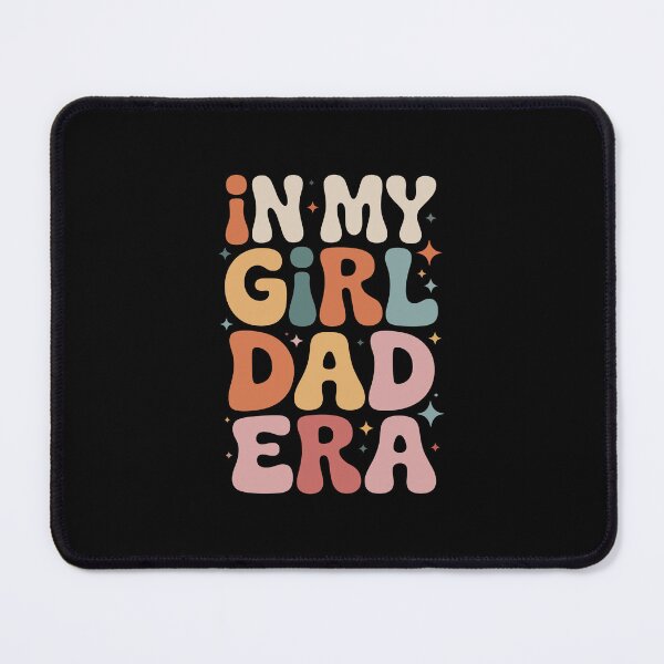Item preview, in my girl dad era designed and sold by jkrphoto.