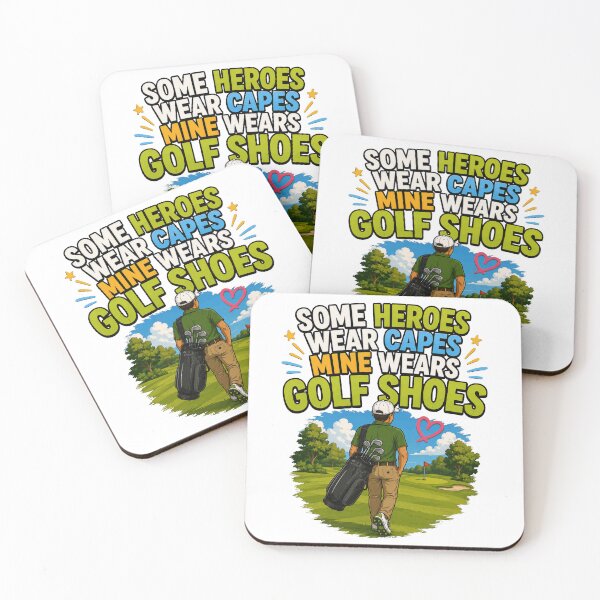 Item preview, Some Heroes Wear Capes Mine Wears Golf Shoes designed and sold by PINK FREE.
