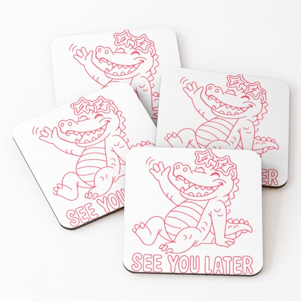 Item preview, See You Later alligator  designed and sold by Ranasko.