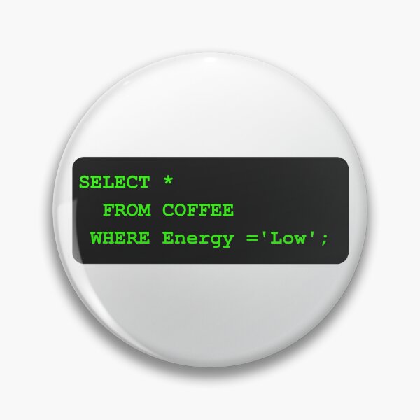 Item preview, SELECT FROM Coffee SQL Database Funny Data Analysis & Accounting Design. designed and sold by spreadsheetcafe.