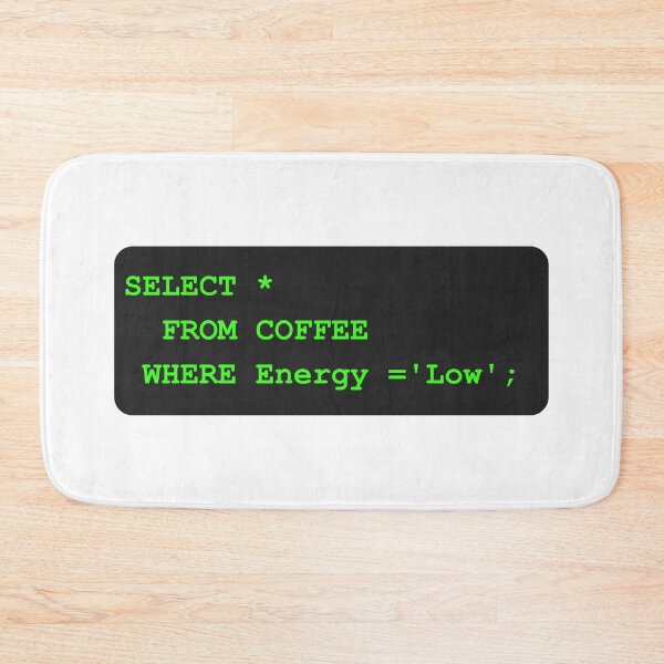 Item preview, SELECT FROM Coffee SQL Database Funny Data Analysis & Accounting Design. designed and sold by spreadsheetcafe.