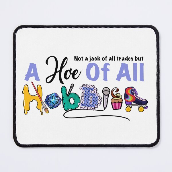 Item preview, A hoe Of All Hobbies designed and sold by Kitteh Says Boo.