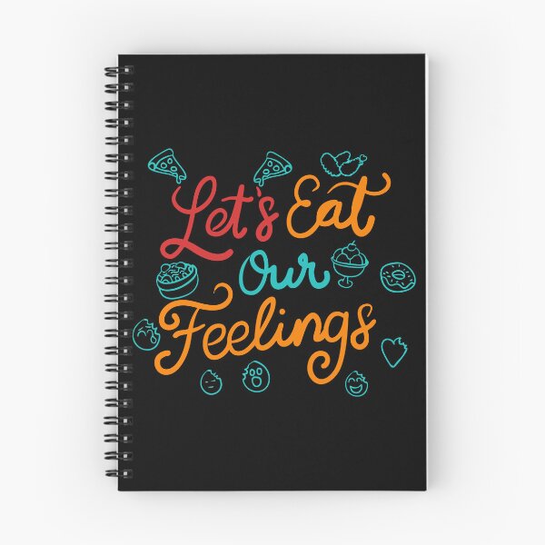 Item preview, Let’s Eat Our Feelings designed and sold by JoseloRochaArt.
