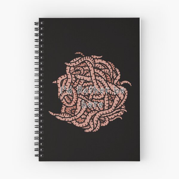 Item preview, I'd Rather be here #wormlife - A Derpybird design designed and sold by YOjosie.