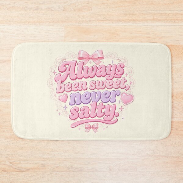 Item preview, Always Been Sweet Never Salty Coquette Graphic – Cute Feminine Girly Aesthetic Design designed and sold by TheStephanieRome.
